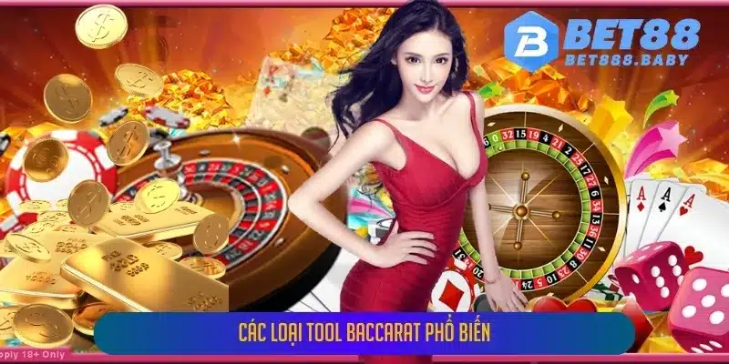 Các Loại Tool Baccarat Phổ Biến